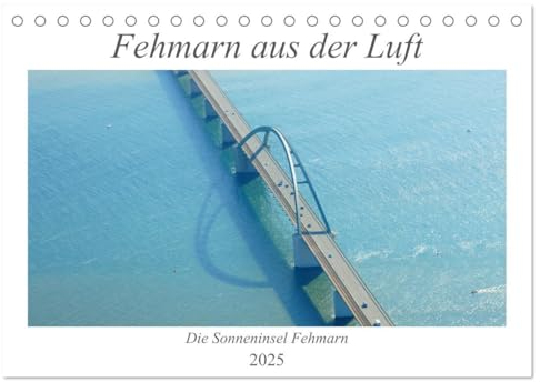 Fehmarn aus der Luft (Tischkalender 2025 DIN A5 quer), CALVENDO Monatskalender