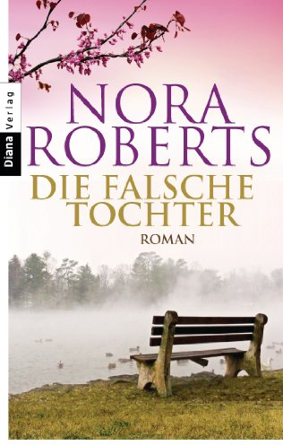 Die falsche Tochter: Roman