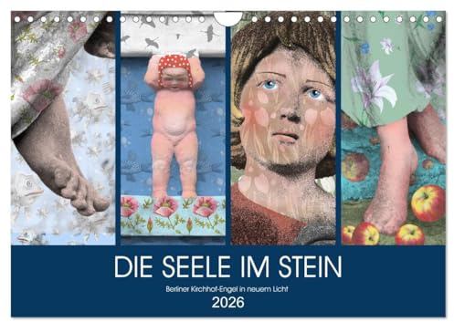 DIE SEELE IM STEIN (Wandkalender 2026 DIN A4 quer), CALVENDO Monatskalender: Historische Engel-Statuen auf Berliner Kirchhöfen - zauberhaft coloriert (CALVENDO Kunst)