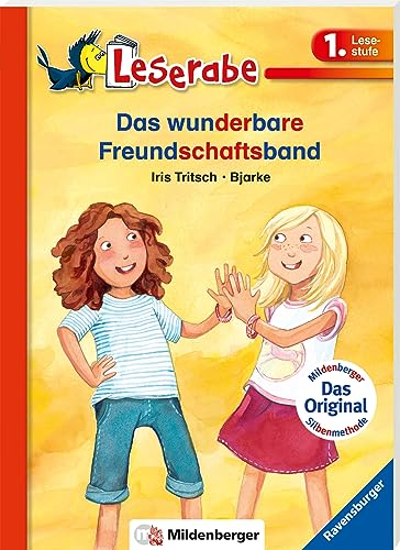 Das wunderbare Freundschaftsband - Leserabe 1. Klasse - Erstlesebuch für Kinder ab 6 Jahren (mit Mildenberger Silbenmethode)