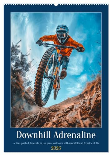 Downhill Adrenaline (Wall Calendar 2026 DIN A2 portrait), CALVENDO 12 Month Wall Calendar: Experience the thrill of downhill biking every month (CALVENDO Sports)