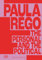Paula Rego: The Personal and The Political – Deutsche Ausgabe