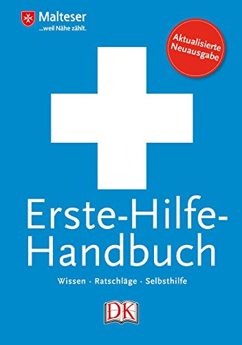 Erste-Hilfe-Handbuch: Wissen - Ratschläge - Selbsthilfe
