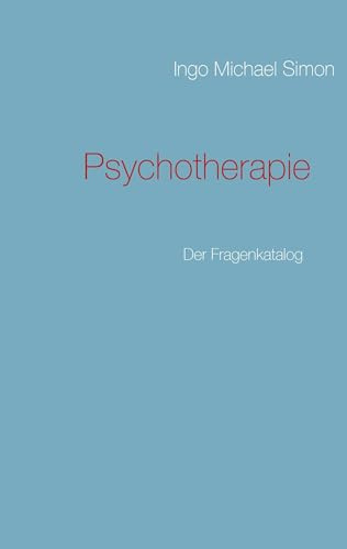 Psychotherapie: Der Fragenkatalog