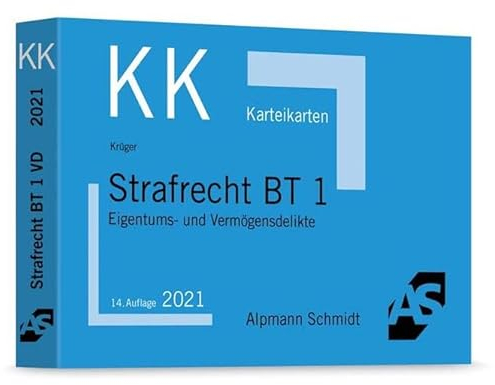 Karteikarten Strafrecht BT 1: Eigentums- und Vermögensdelikte
