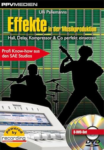 Effekte in der Musikproduktion [3 DVDs] [3 DVDs]