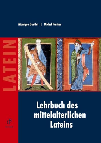 Lehrbuch des mittelalterlichen Lateins: für Anfänger