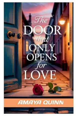The Door that only opens for love