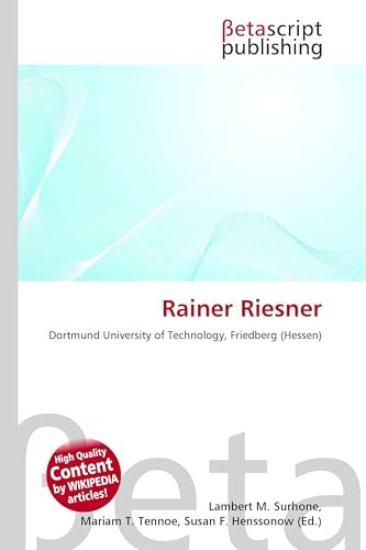 Rainer Riesner: Dortmund University of Technology, Friedberg (Hessen)