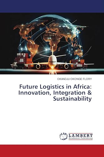 Future Logistics in Africa: Innovation, Integration & Sustainability: DE