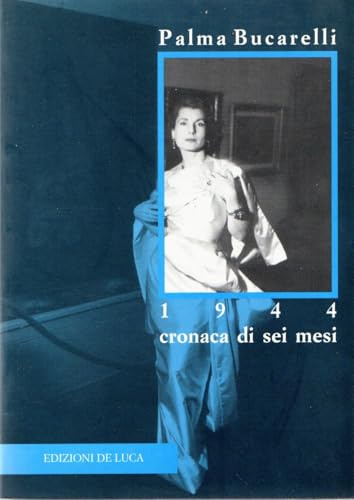 1944. Cronaca di sei mesi