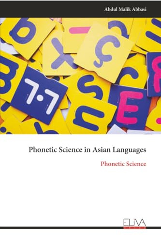 Phonetic Science in Asian Languages: Phonetic Science