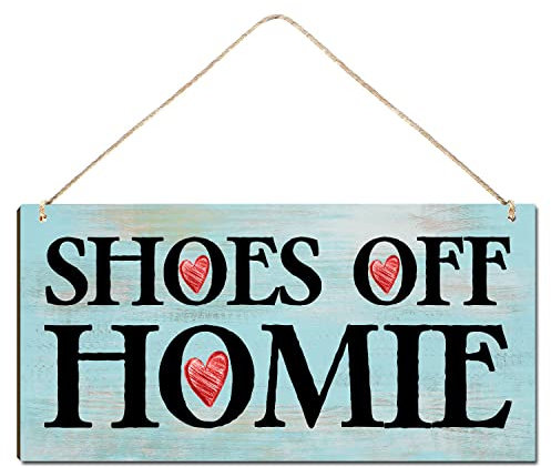 Welcome Sign for Front Door Outside Funny Porch Signs Outdoor Shoes Off Homie Take Off Your Shoes House Warming Gift Funny Wreaths Decorations Rustic Farmhouse Wall Pediments Art Decor(12 x 6)Inch