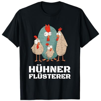 Hühnerflüsterer & Hühner: Für Hühnerhalter & Hühnerflüsterer T-Shirt