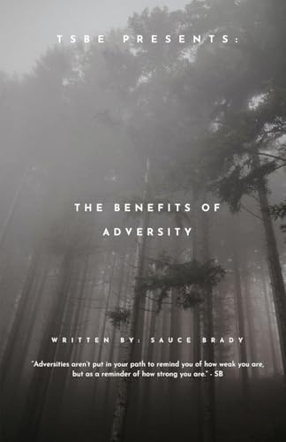 The Benefits of Adversity