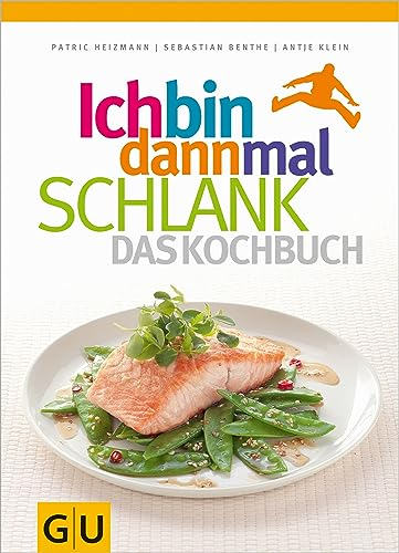 Ich bin dann mal schlank - Das Kochbuch