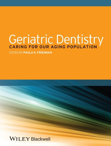 Geriatric Dentistry: Caring for Our Aging Population (English Edition)