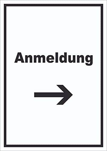 Anmeldung Schild mit Text und Richtungspfeil rechts Aufnahme hochkant A4 (210x297mm)