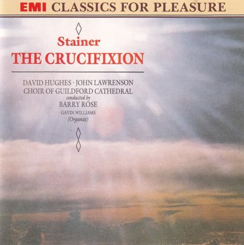 Stainer: The Crucifixion