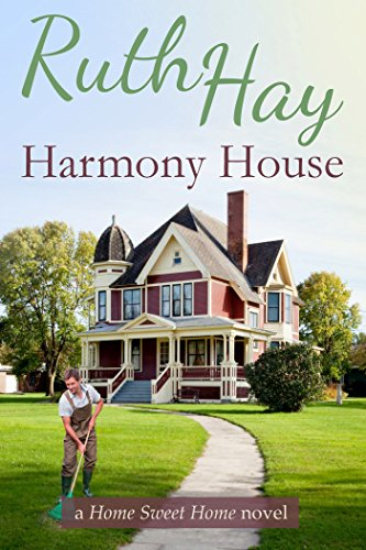 Harmony House (Home Sweet Home Book 1) (English Edition)