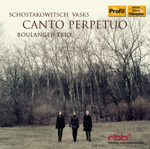 Boulanger Trio: Canto Perpetuo