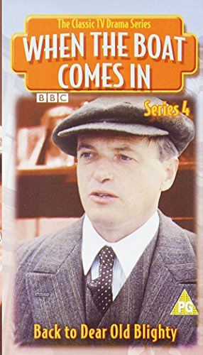 When The Boat Comes In: Back To Dear Old Blighty [VHS]