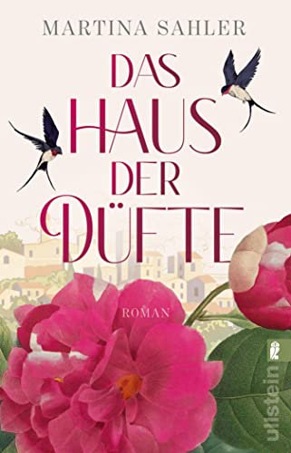 Das Haus der Düfte: Roman | Der große Roman über die Parfümstadt Grasse