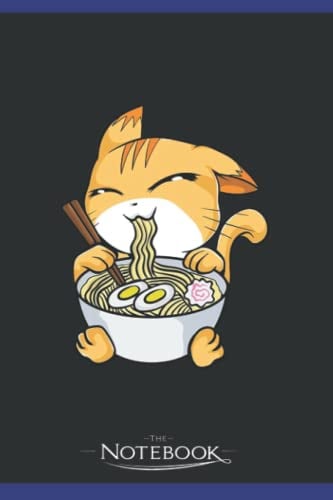 Kawaii Cat Ramen Bowl Funny Anime Noodles Kitty 12 Notebook: Gratitude Journal Notebook Gift 120 Pages, 6x9 Cover| Perfect Gift for All Ages