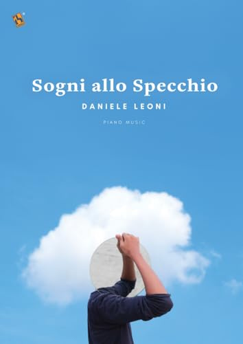 Sogni allo Specchio: Spartiti per pianoforte