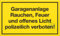 Schild aus Plastik / Aufdruck : Garagenanlage Rauchen, Feuer und offenes Licht polizeilich verboten! / Größe: 250mm x 150mm / 25cm x 15cm