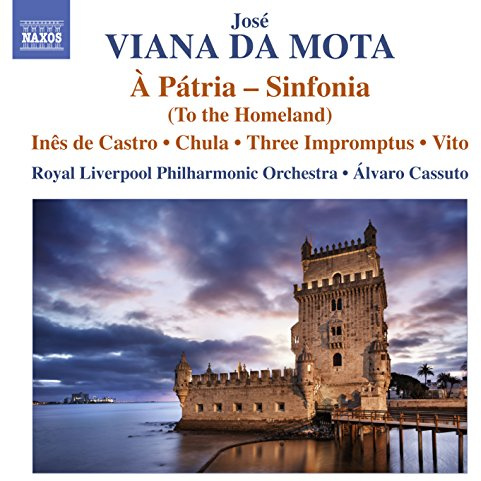 José Viana da Motta: A Patria - Sinfonia (To The Homeland)