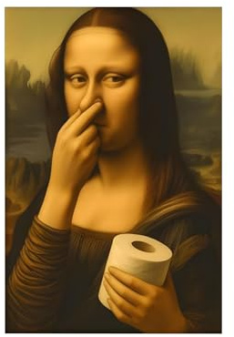 Lustiges Poster - Mona Lisa Mit Klopapier Und Nase-zu-Geste | Humorvolle Mona Lisa Hält Ihre Nase Badezimmer-Kunst Wandkunst Ironische Wanddeko Für Toilette, Gäste-WC Oder Badezimmer