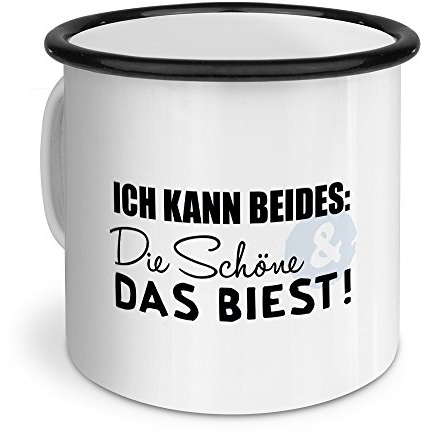 printplanet Emaille-Tasse mit Spruch: Ich kann beides: Die Schöne & das Biest! - Metallbecher, Nostalgie-Becher, Camping-Tasse, Blechtasse, Farbe Schwarz
