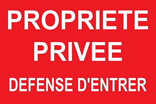 Panneau Propriété privée défense d'entrer 300x200mm en pvc 3mm
