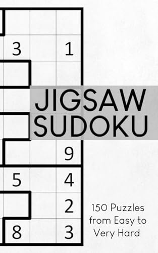 Jigsaw Sudoku: 150 Puzzles from Easy to Very Hard