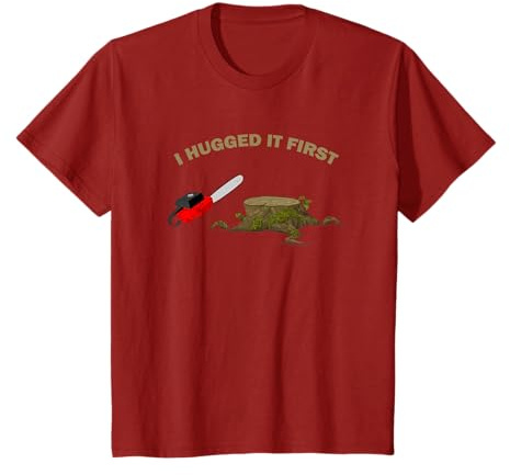 Tree Arborist Surgeon Doctor, Hugged it First T-Shirt
