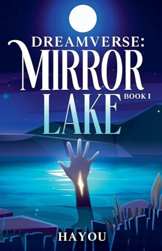 Dreamverse: Mirror Lake