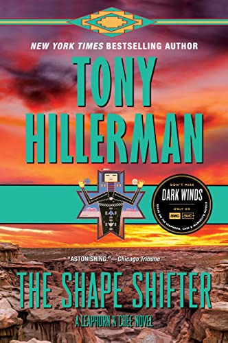 The Shape Shifter: A Leaphorn and Chee Novel