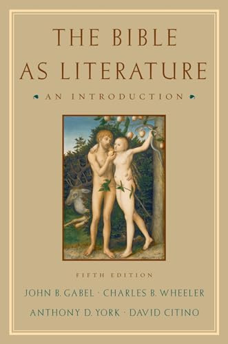 THE BIBLE AS LITERATURE 5TH EDITION