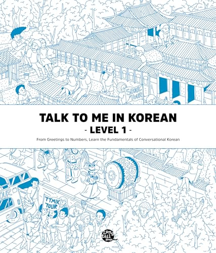 Talk To Me In Korean Level 1 (Downloadable Audio Files Included)