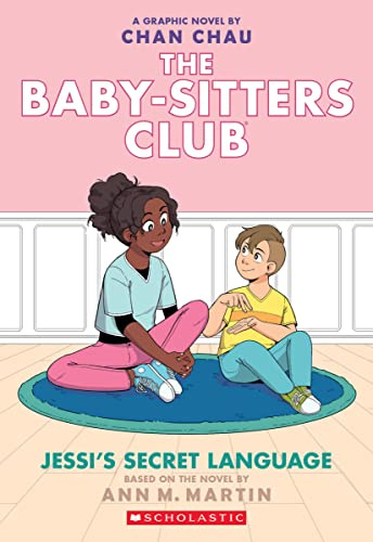 Jessi's Secret Language (The Babysitters Club, book 12) (Baby-Sitters Club Graphix)