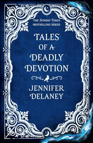 Tales of a Deadly Devotion: The spellbinding Sunday Times bestselling gothic romantasy series inspired by Jane Eyre perfect for fans of Rachel Gillig (The Tales Trilogy)