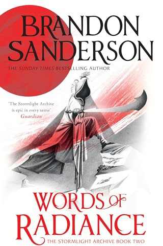 Words of Radiance: The Stormlight Archive Book Two