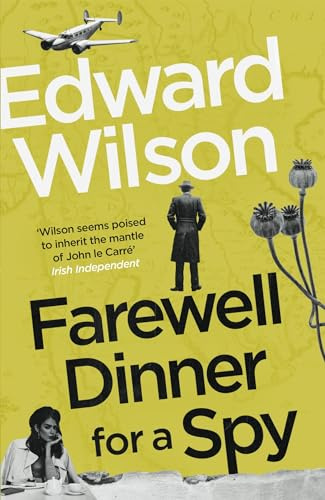 Farewell Dinner for a Spy: A Telegraph Crime Thriller of the Year (William Catesby)