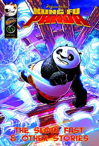 Kung Fu Panda: The Slow Fast & Other Stories