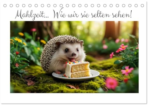 Mahlzeit... Wie wir Sie selten sehen! (Tischkalender 2026 DIN A5 quer), CALVENDO Monatskalender: Denn Sie wissen was Sie tun! Schlemmen im Wald mit einem Schmunzeln beobachtet. (CALVENDO Spass)