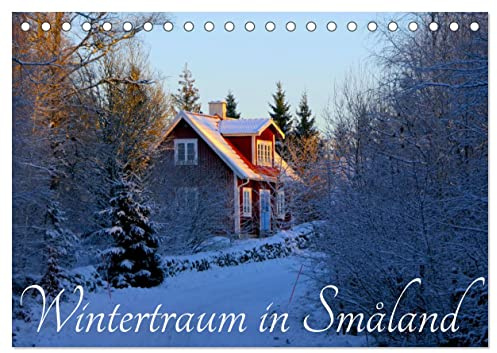 Wintertraum in Smaland (Tischkalender 2026 DIN A5 quer), CALVENDO Monatskalender: Der Winter in Südschweden ist traumhaft! (CALVENDO Orte)