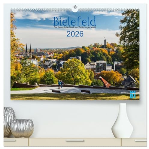 Bielefeld - Die freundliche Stadt am Teutoburger Wald (hochwertiger Premium Wandkalender 2026 DIN A2 quer), Kunstdruck in Hochglanz: Bielefeld mit den schönsten Plätzen und Gebäuden. (CALVENDO Orte)