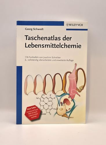 Taschenatlas der Lebensmittelchemie