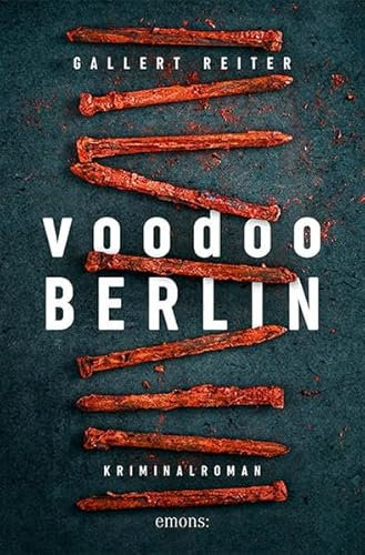 Voodoo Berlin: Kriminalroman